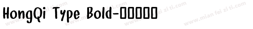 HongQi Type Bold字体转换